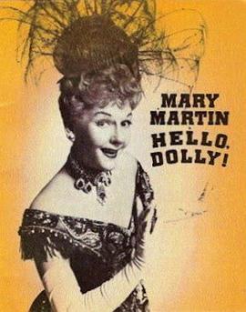 MaryMartin:Hello,Dolly!RoundtheWorld